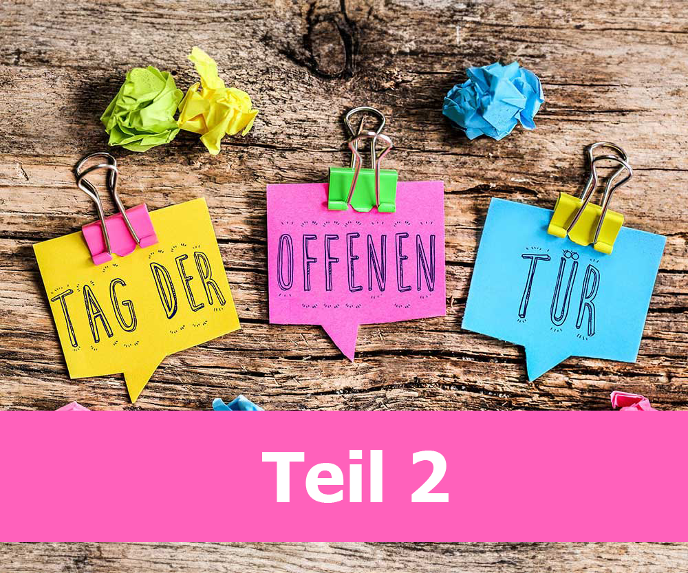 Tag der offenen Tür Teil 2